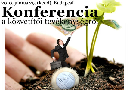Konferencia a pénzügyi közvetítői tevékenységről - 
