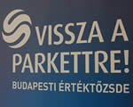 Régi idők tőzsdéjét idézték a BÉT-en