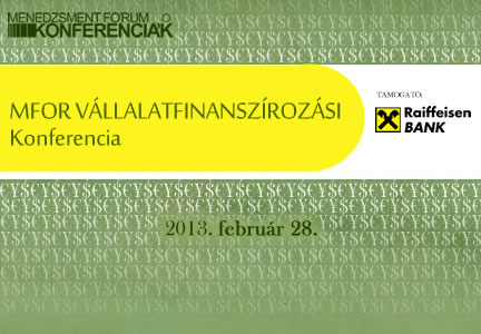 Mfor Vállalatfinanszírozási Konferencia - Mfor Vállalatfinanszírozási Konferencia -